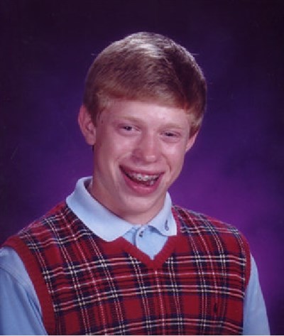 Bad Luck Brian always seems to have the worst luck. What kind of funny meme can you make with this?